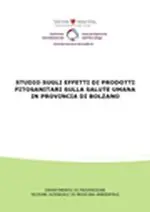 Studio sugli Effetti di Prodotti Fitosanitari sulla Salute Umana in Provincia di Bolzano