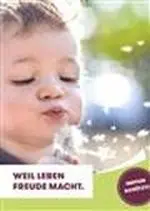 Weil Leben Freude macht