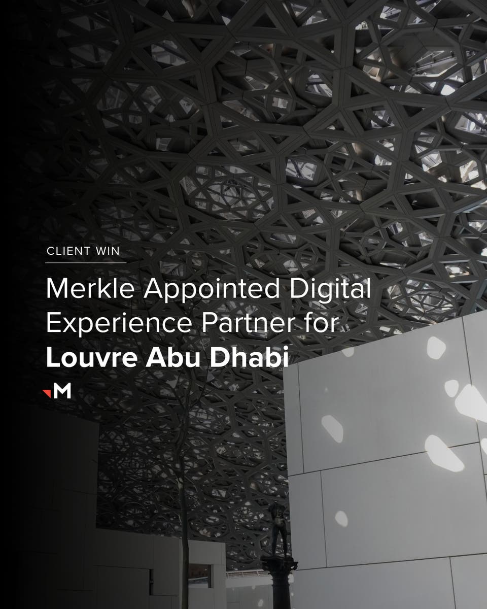 Merkle Partners with Abu Dhabi Department of Culture & Tourism to Lead Digital Experience Mandate for Louvre Abu Dhabi 