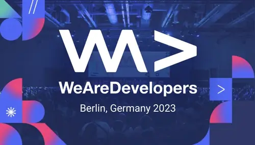 Image for WeAreDevelopers 2023 - what did you miss?