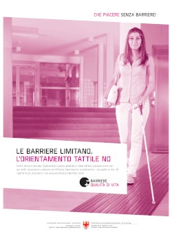 Le barriere limitano, l’orientamento tattile no