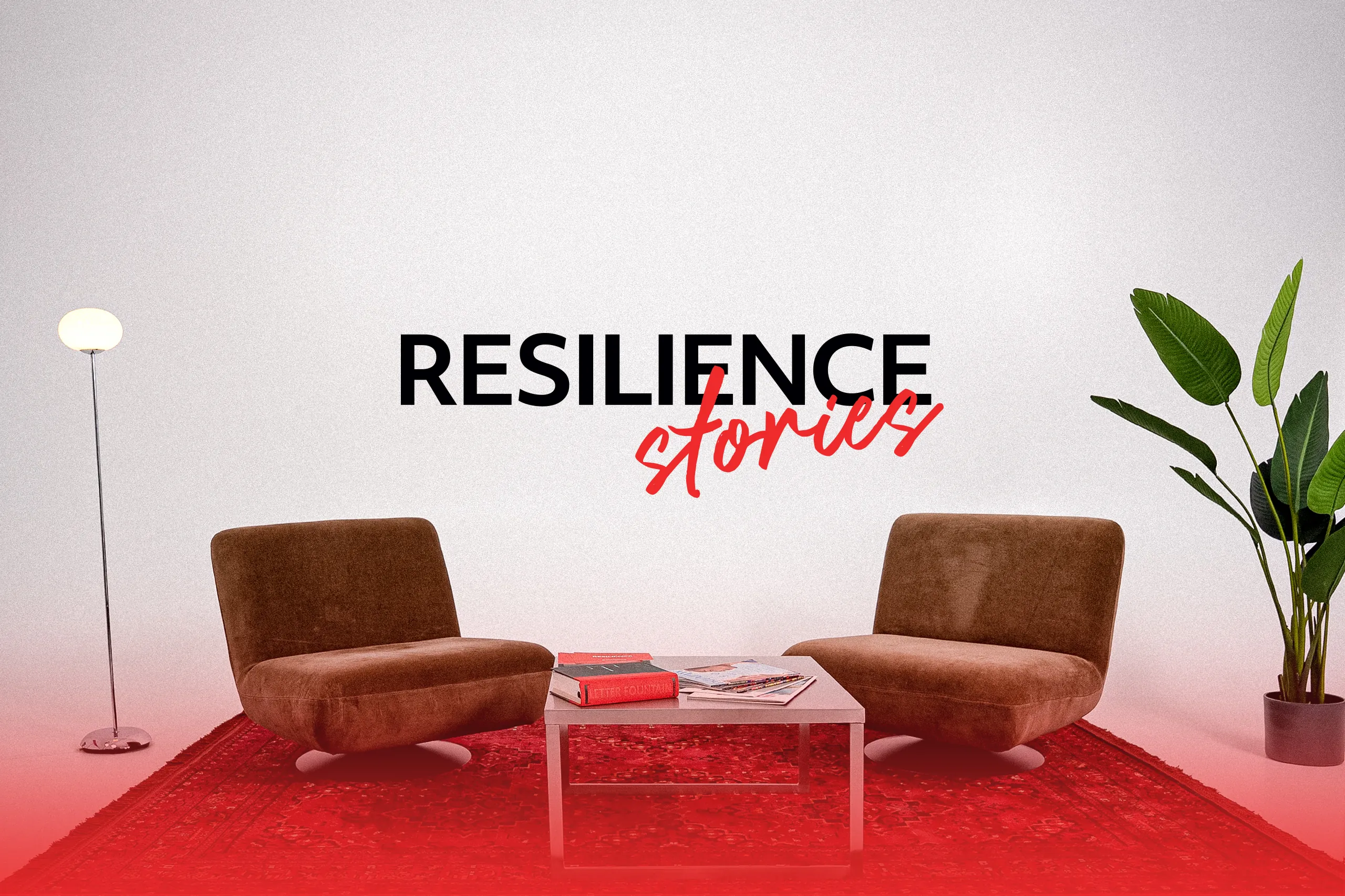 Resilience stories
