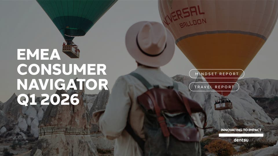 dentsu Consumer Navigator Q1 2026 EMEA Edition