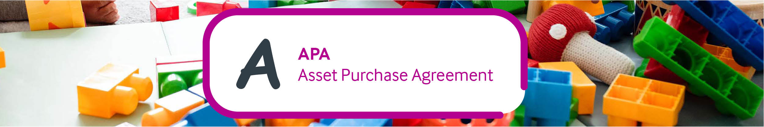 A – Asset Purchase Agreement