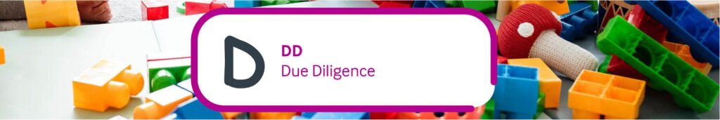 D – Due Diligence