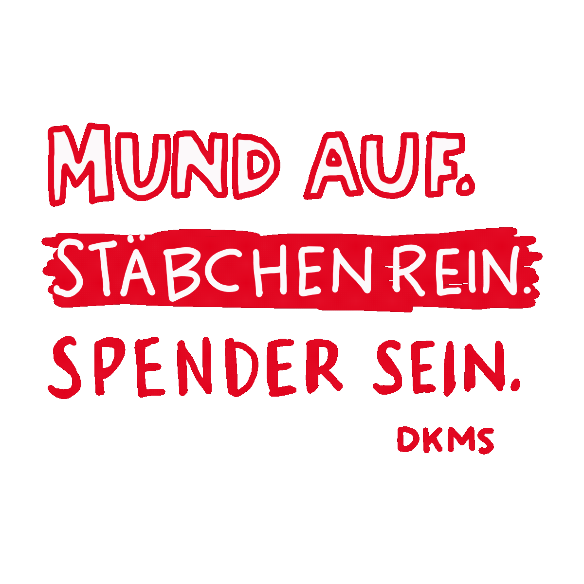GIF: Mund auf. Stäbchen rein. Spender sein.