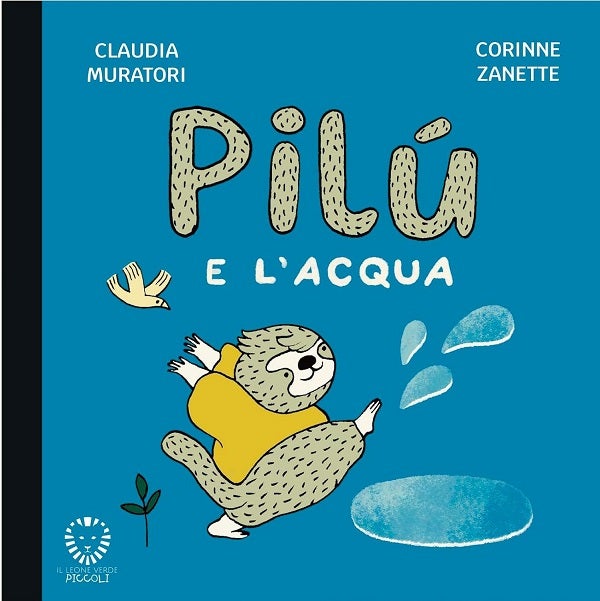 Pilù e l’acqua