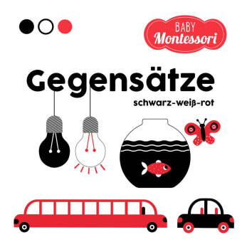 Gegensätze schwarz-weiß-rot
(Baby Montessori)
