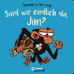 Sind wir endlich da, Jim?