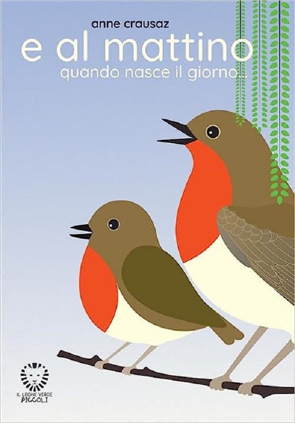 E al mattino quando nasce il giorno
