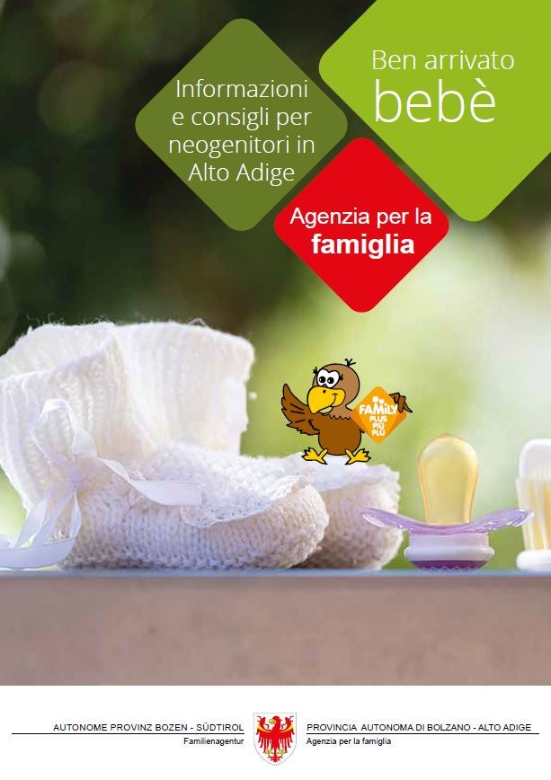 Ben arrivato bebè - Informazioni e consigli utili per i genitori in Alto Adige
