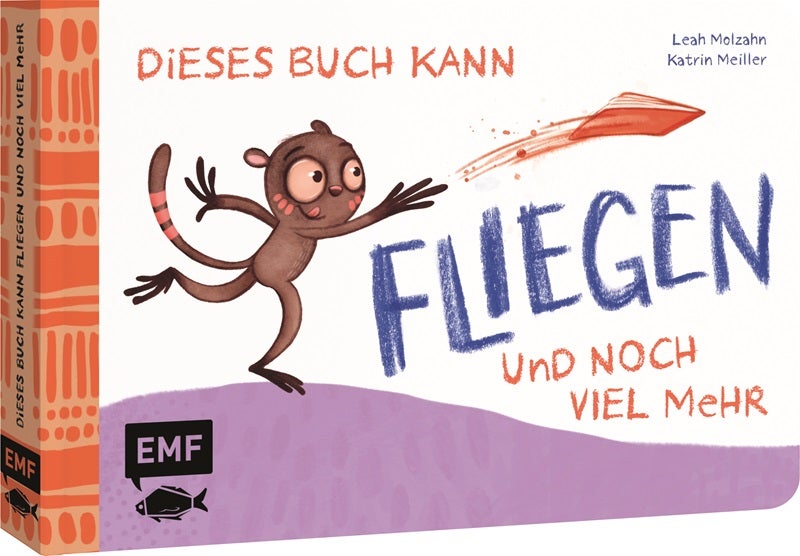 Dieses Buch kann fliegen … und noch viel mehr!