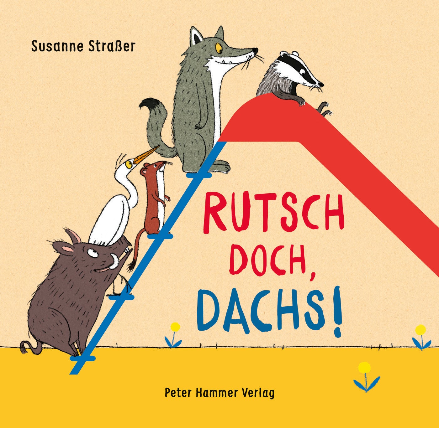 Rutsch doch, Dachs!
