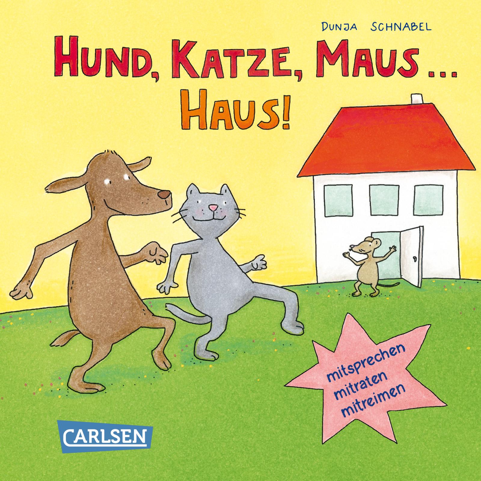 Hund, Katze, Maus… Haus