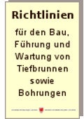 Richtlinien für den Bau, Führung und Wartung von Tiefbrunnen sowie Bohrungen