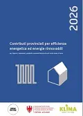 Contributi provinciali 2026 per efficienza energetica ed energie rinnovabili per imprese, condomini, pubbliche amministrazioni ed enti senza scopo di lucro