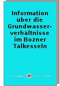 Information über die Grundwasserverhältnisse im Bozner Talkessel