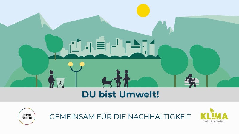 Du bist Umwelt! Gemeinsam für die Nachhaltigkeit (Grafik: Landesagentur für Umwelt und Klimaschutz)