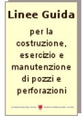 Linee guida per la costruzione, esercizio e manutenzione di pozzi e perforazioni