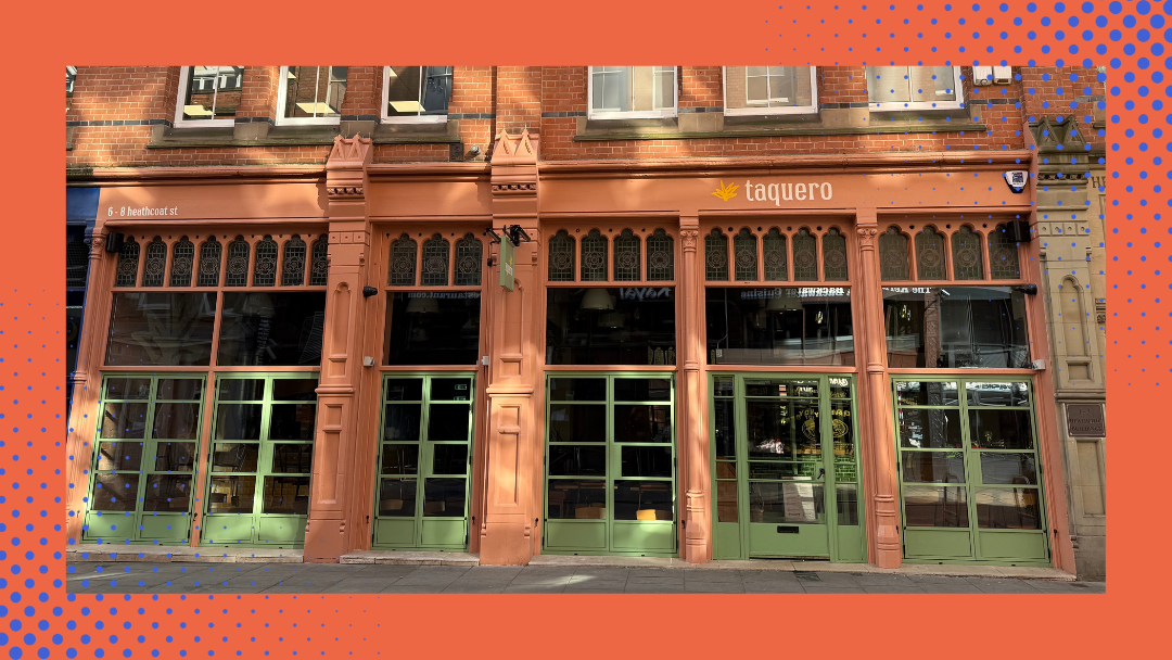The outside of Taquero resaurant in Nottingham