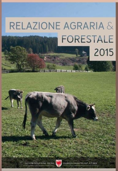 Relazione agraria e forestale 2015