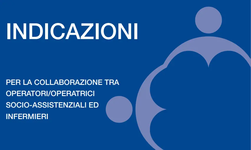 Indicazioni per la collaborazione tra operatori/trici socio-assistenziali e infermieri
