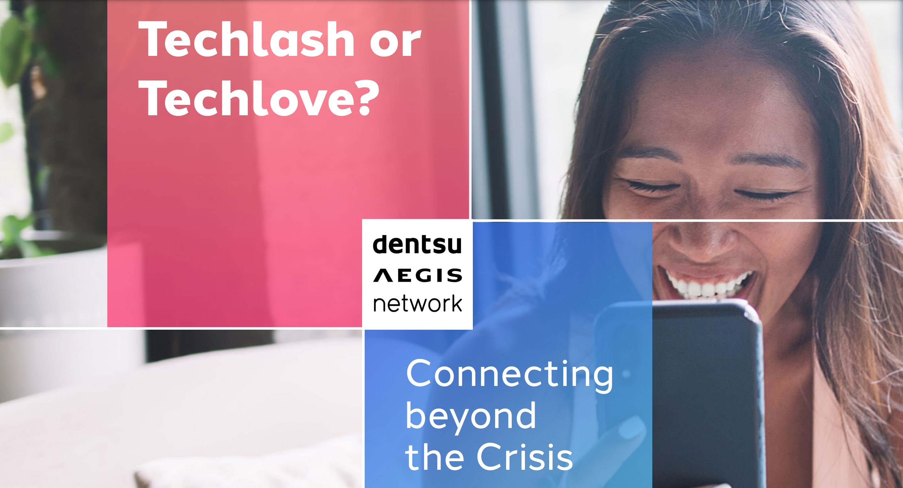 Rapport: Techlash or Techlove?
