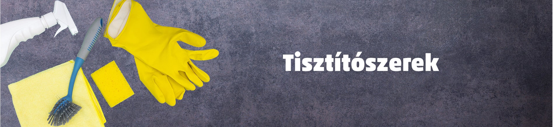 Tisztítőszerek, takarítóeszközök