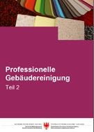 Professionelle Gebäudereinigung Teil 2