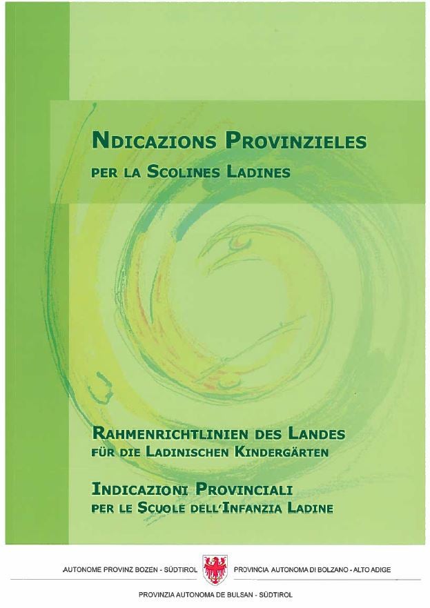 Indicaziuns provinziales por les scolines ladines