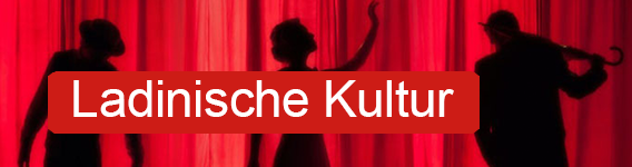 [Externer Link] Banner Ladinische Kultur