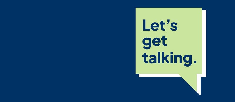 Blue banner with a speech bubble with the text 'Let's get talking'. 