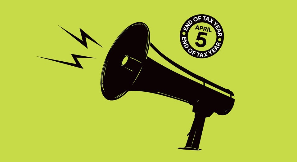 Text reading 'end of tax year, April 5' with an illustration of a megaphone below.