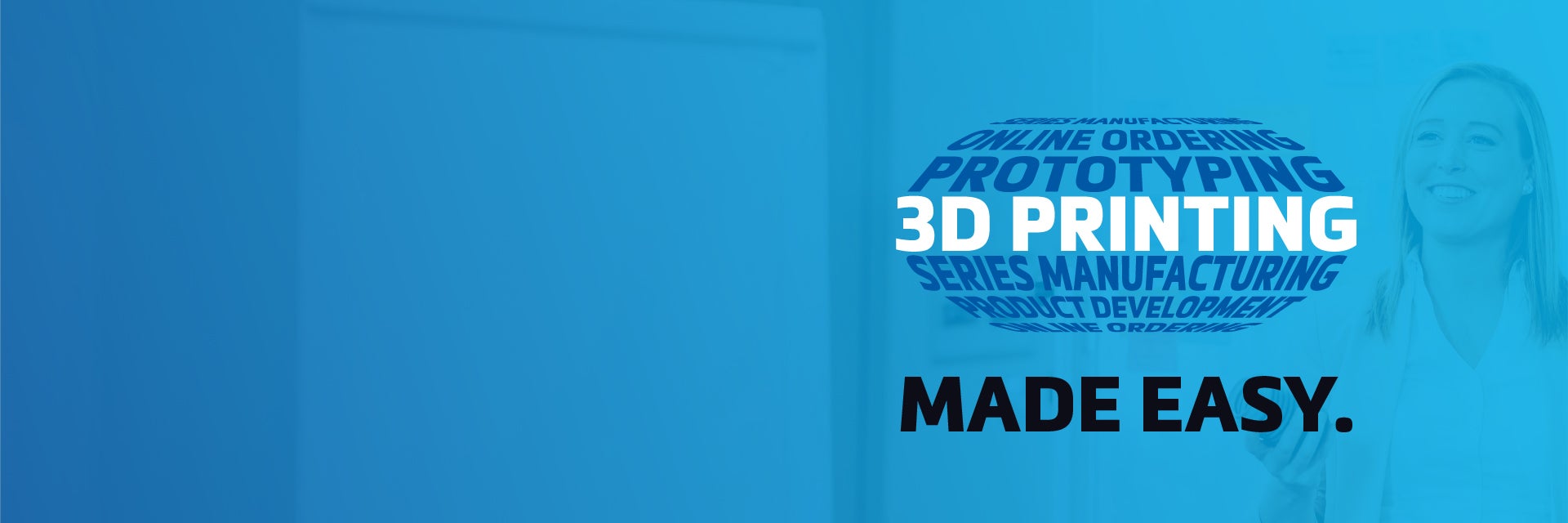 A woman stands against a white wall with an overlay of additive manufacturing terms in the shape of a rolling reel.