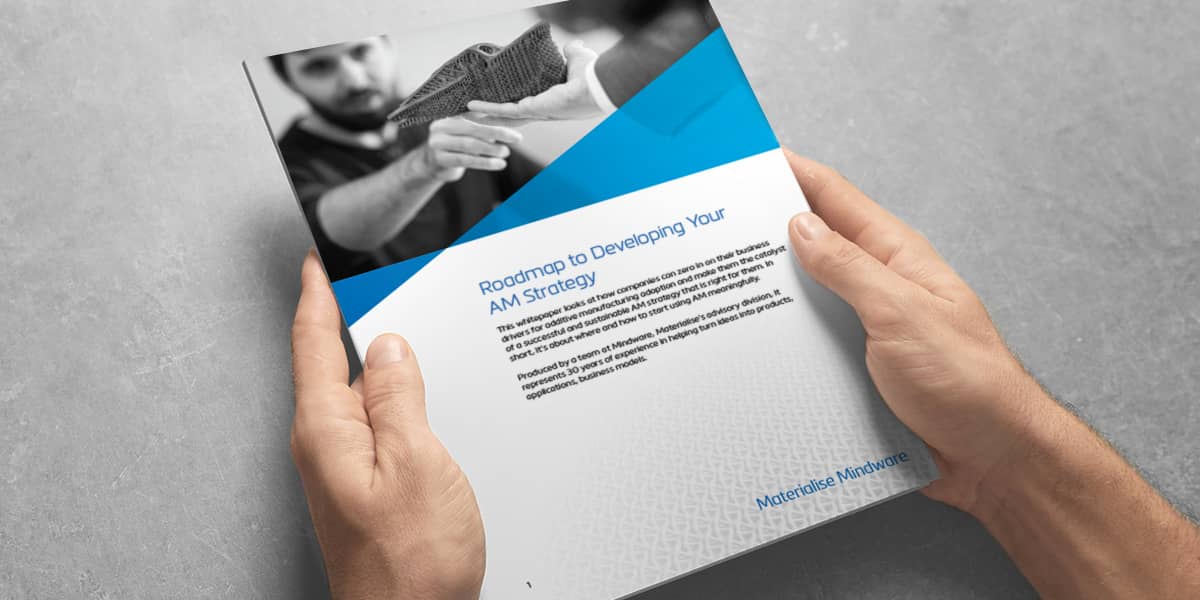Roadmap to Developing Your Additive Manufacturing Strategy