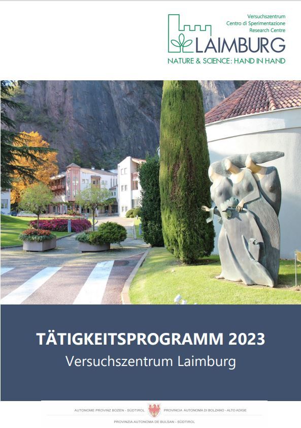 Abb. 1: Das Tätigkeitsprogramm 2023 steht auf der Webseite des Versuchszentrums Laimburg zum Download bereit.: © Laimburg Research Centre