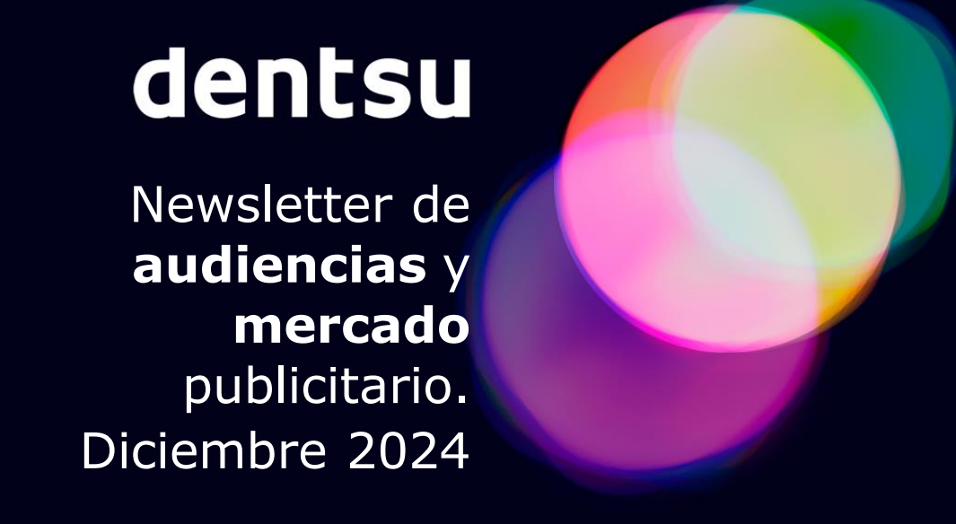 Newsletter | Audiencias y mercado publicitario | Diciembre 2024