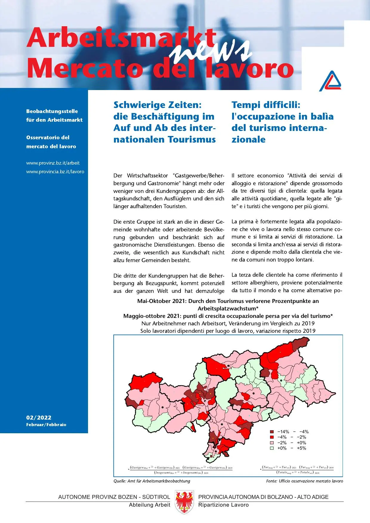 Nr. 2/2022 - Tempi difficili: l'occupazione in balìa del turismo internazionale