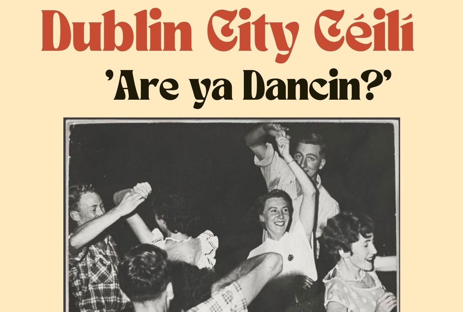Yellow poster with dark brown and black text above part of black and white photo from the 60's showing people dancing in couples in casual clothes.