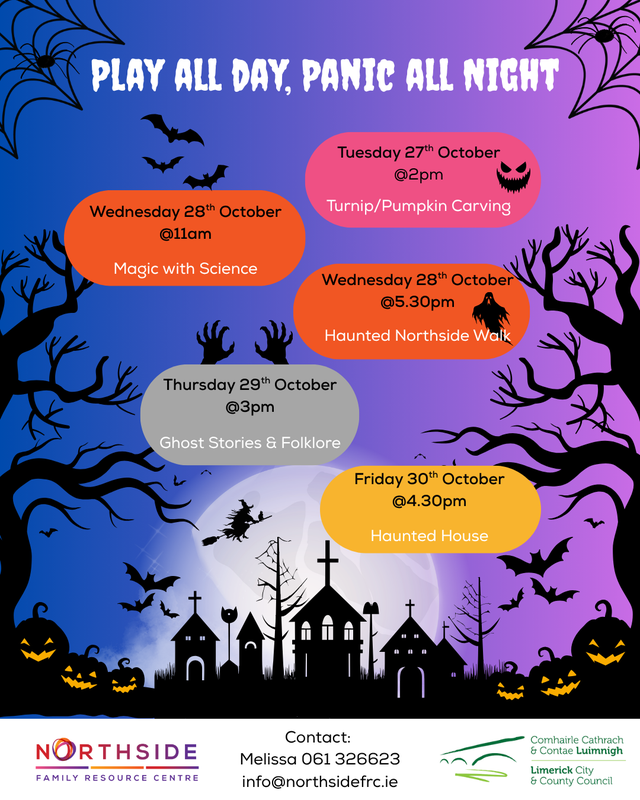 Play All Day, Panic All Night - Halloween at Northside FRC, Limerick
