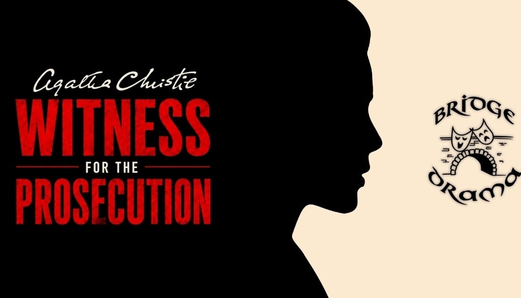 Witness for the Prosecution Bridge Drama