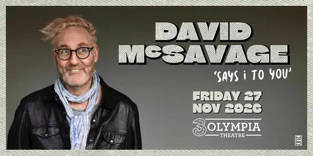 David McSavage: Says I To You