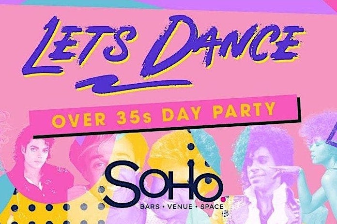 Lets Dance: Over 35's Day Party