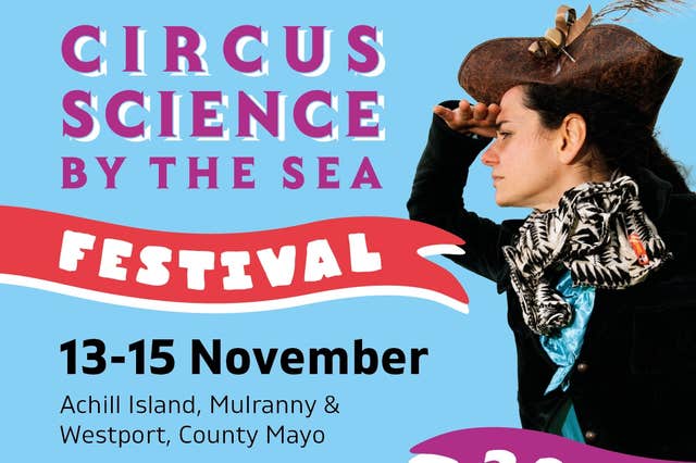Circus Science By The Sea Festival, Mayo