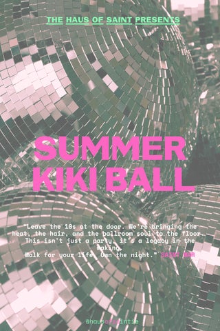 Poster for The Haus of Saint Summer Kiki Ball