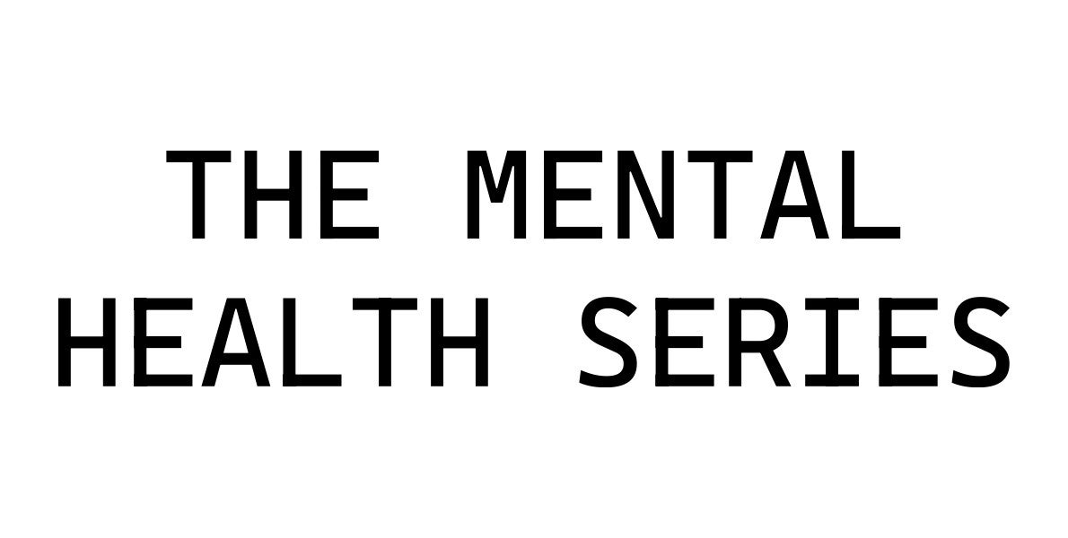 The Mental Health Series NOH