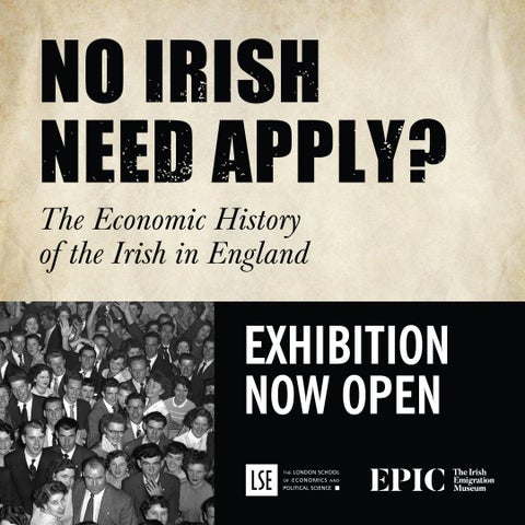 No Irish Need Apply? highlights the extraordinary contribution Irish women and men have made to the English economy and wider society, through their hard work, vibrant culture, and political activism.