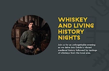Whiskey and Living History Nights at Dublinia