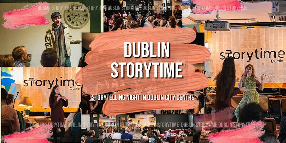 Dublin Storytime: Storytelling Night In The City