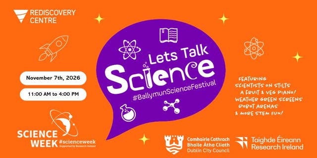 Let's Talk Science Festival 2026, Dublin